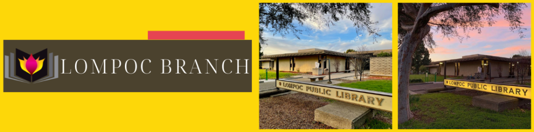 Lompoc Branch with two photos of the building